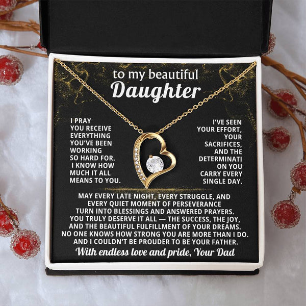TO MY BEAUTIFUL DAUGHTER, I pray you receive everything you’ve been working so hard for