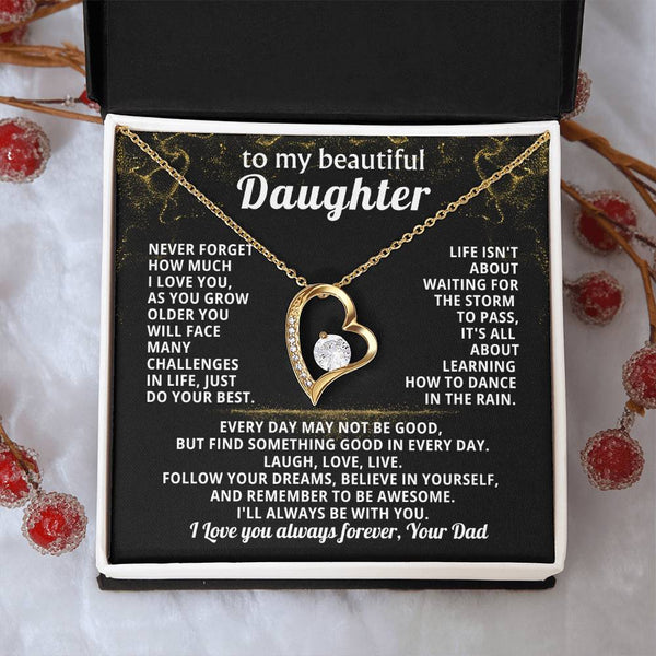 TO MY BEAUTIFUL DAUGHTER, Follow your dreams, believe in yourself, and remember to be awesome