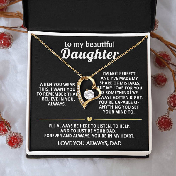 To My Beautiful Daughter, My love for you is always right.
