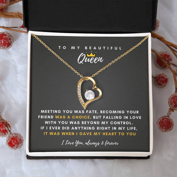 To My Beautiful Queen, Falling In Love With You Was Beyond My Control - (Forever Love Necklace)