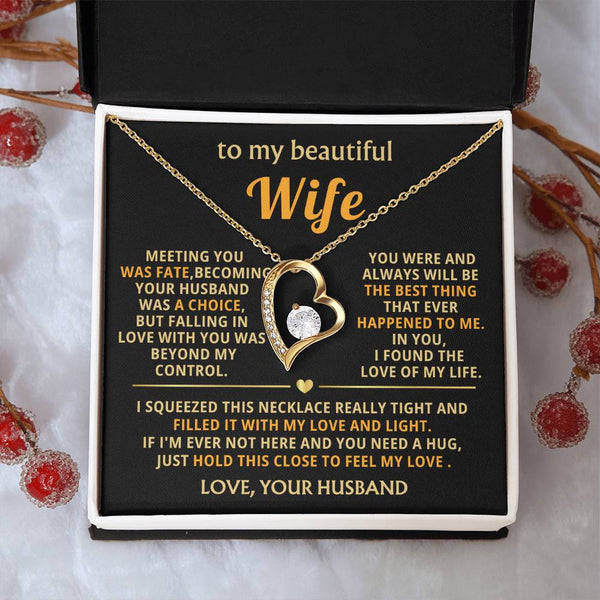 (Almost Gone) To My Beautiful Wife - hold this close to feel my love [ Forever love necklace ]