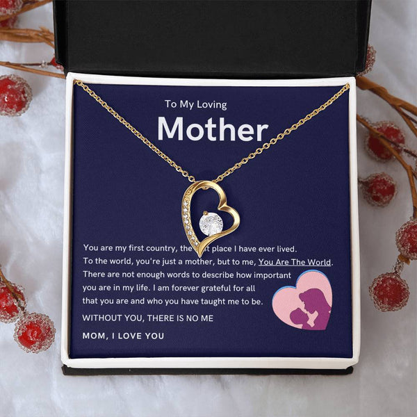 To My Loving Mother - Without You, There Is No Me (Only a Few Left) - Forever Love Necklace