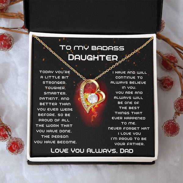 [Few left only] To My Badass Daughter, I'm proud to be your Father, Never forget that I love you