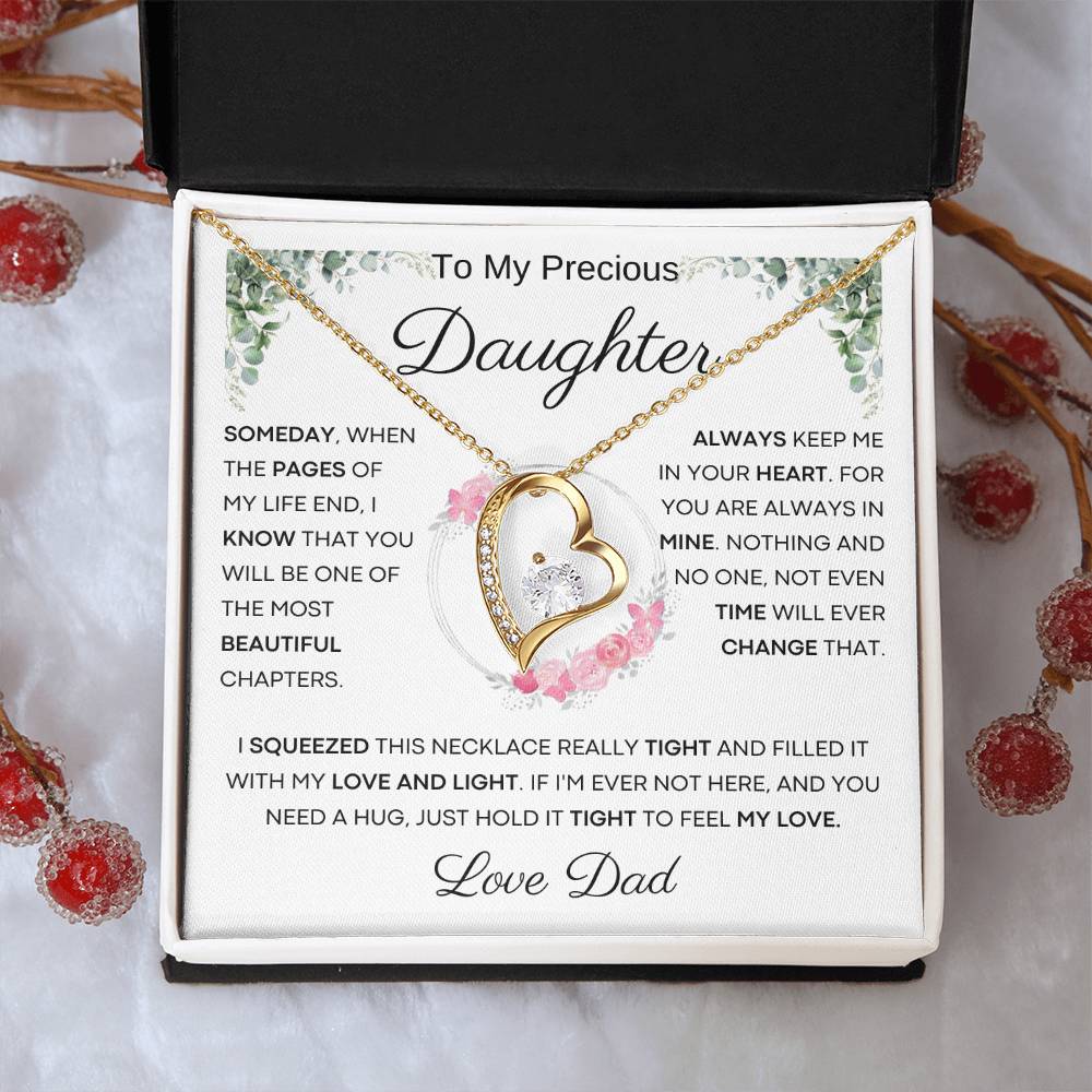 To My Precious Daughter from Dad -  You Will Be One Of The Most Beautiful Chapters - Forever Love