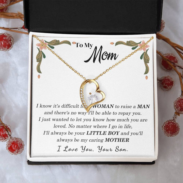 To My Loving Mother - I love you, your son