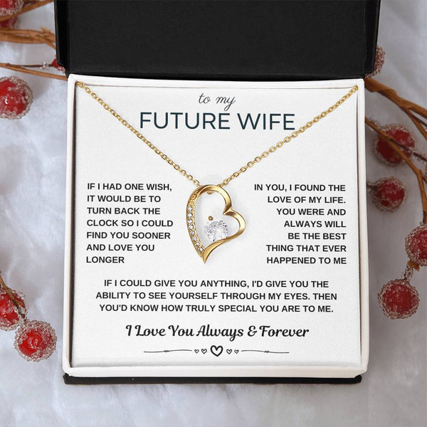 To My Future Wife, I could find you sooner and love you longer