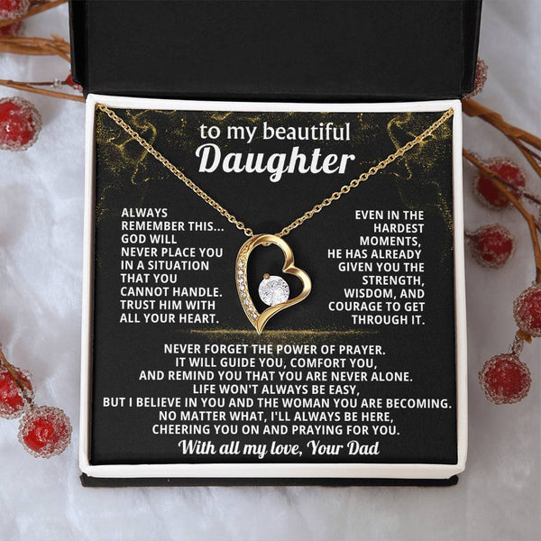 TO MY BEAUTIFUL DAUGHTER, I believe in you and the woman you are becoming