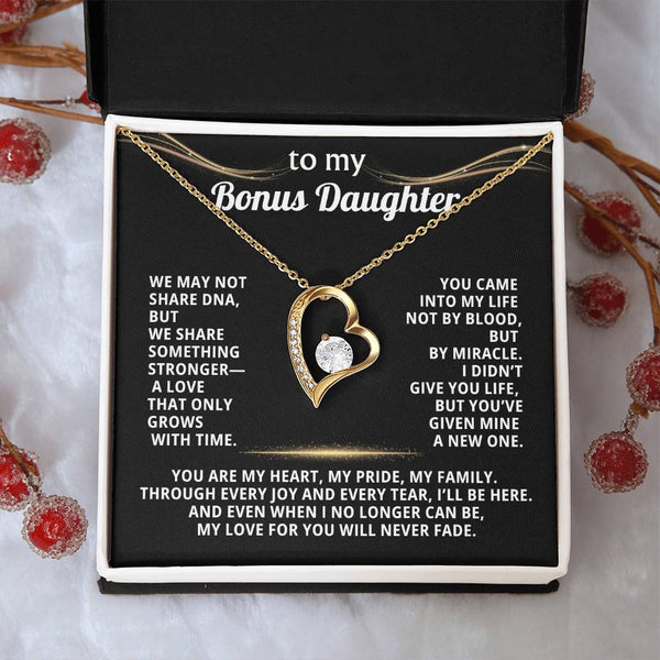 To My Bonus Daughter, We may not share DNA, but we share something stronger