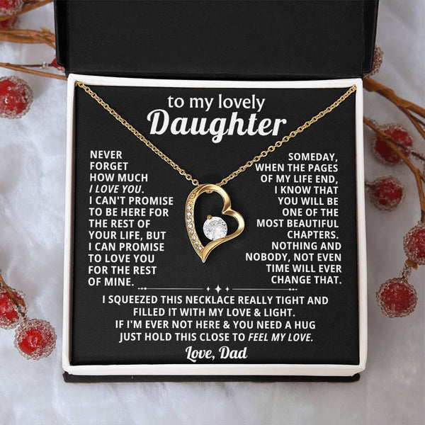TO MY LOVELY DAUGHTER, NEVER FORGET HOW MUCH I LOVE YOU