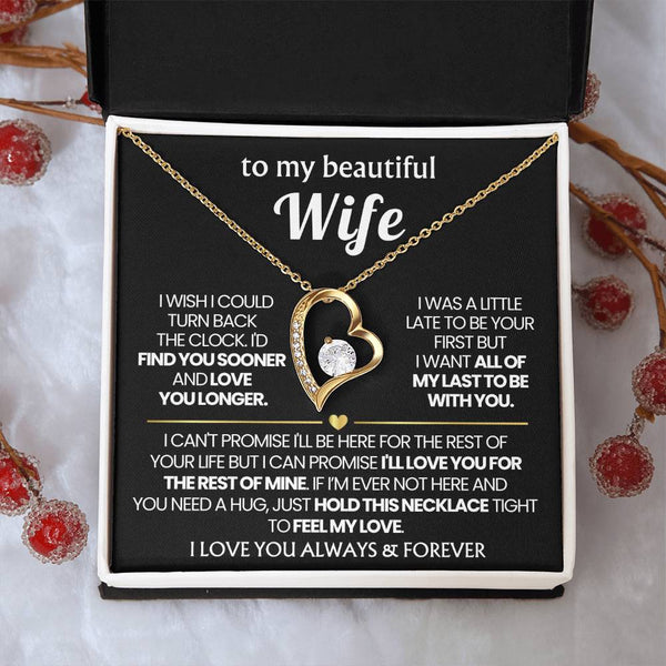 (Almost Gone) TO MY BEAUTIFUL WIFE - I'd find you sooner and love you longer