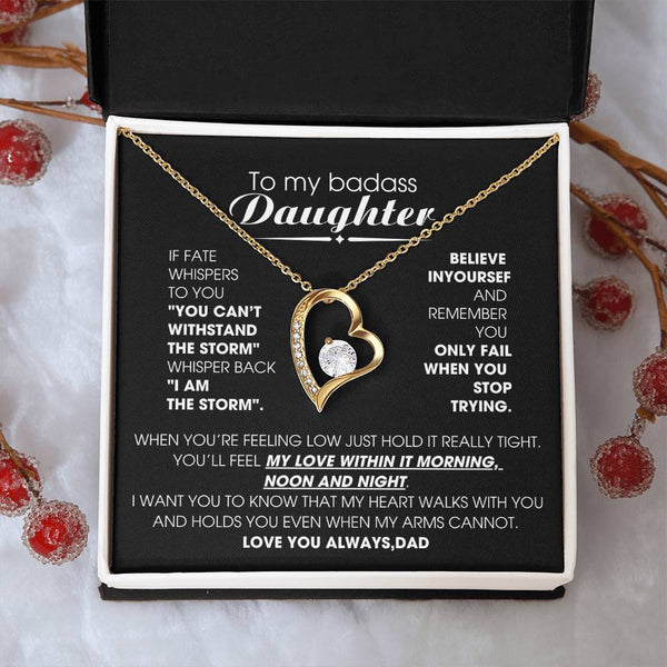 [ Only A Few Left ] To My Badass Daughter, You'll feel my love within it morning noon and night
