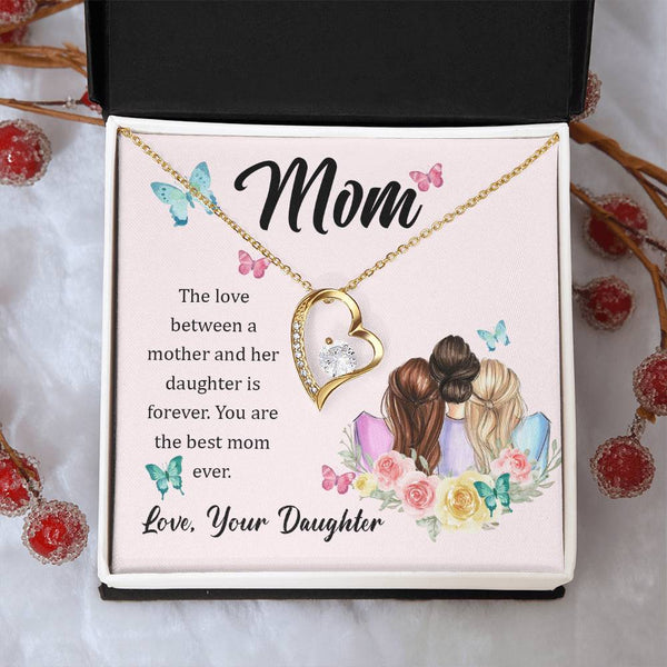 To My Mom, The Love Between A Mother And Her Daughter..  (Only a Few Left) - Forever Love Necklace