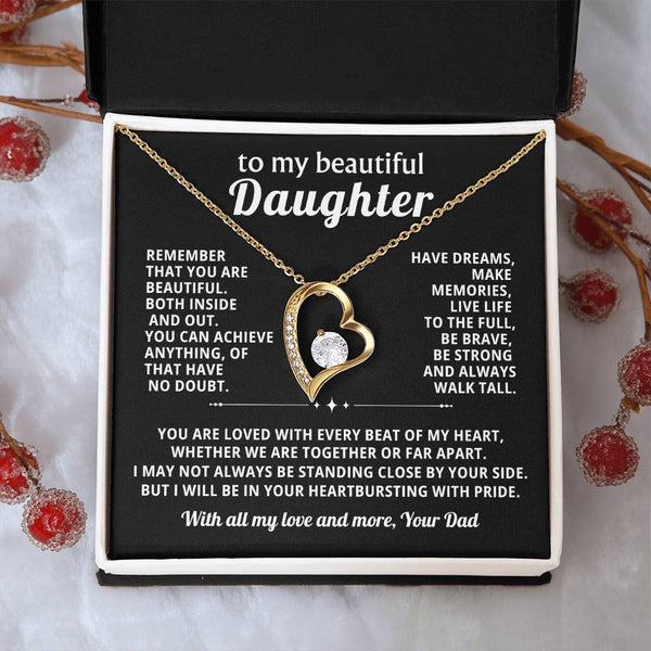 TO MY BEAUTIFUL DAUGHTER, You are loved with every beat of my heart