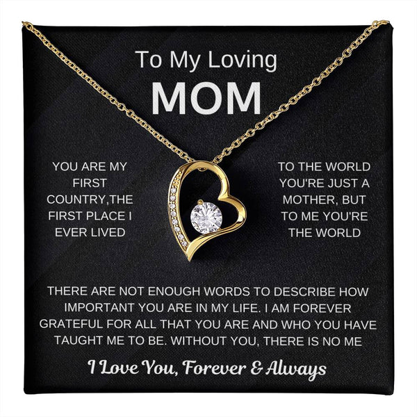 (Forever Love Necklace) - To My Loving Mom, Without You, There Is No Me