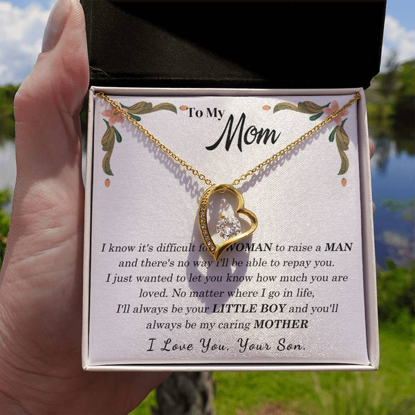 To My Loving Mother - I love you, your son