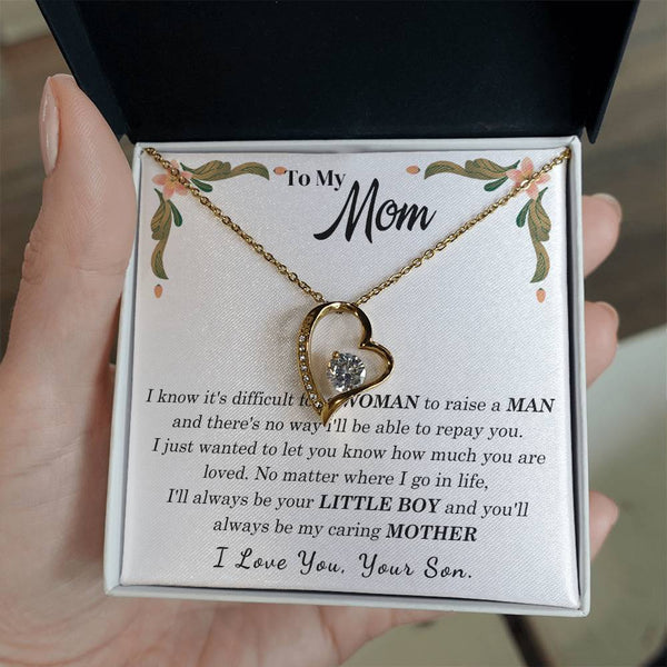 To My Loving Mother - I love you, your son