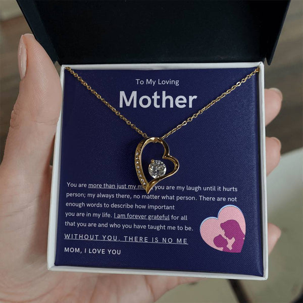 To My Loving Mother - You are more than just my mom (Only a Few Left) - Forever Love Necklace