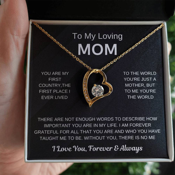 (Forever Love Necklace) - To My Loving Mom, Without You, There Is No Me