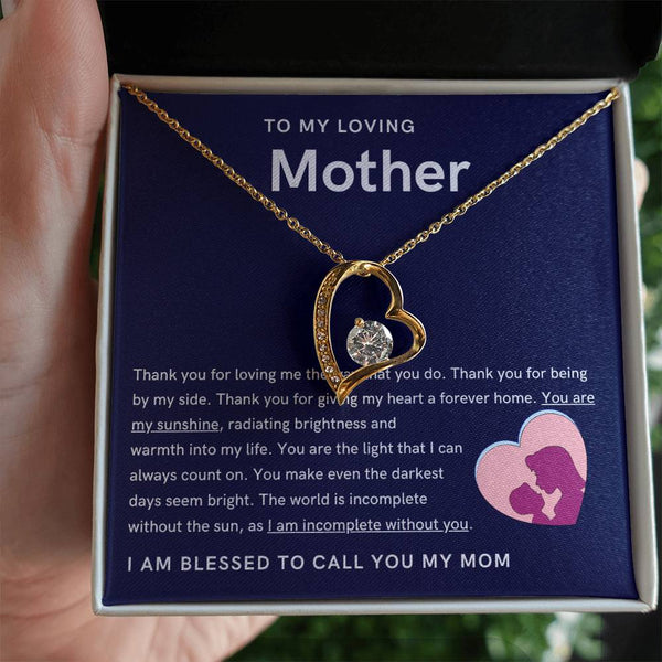 To My Loving Mother - You are my sunshine, radiating brightness into my life (Only a Few Left) - Forever Love Necklace