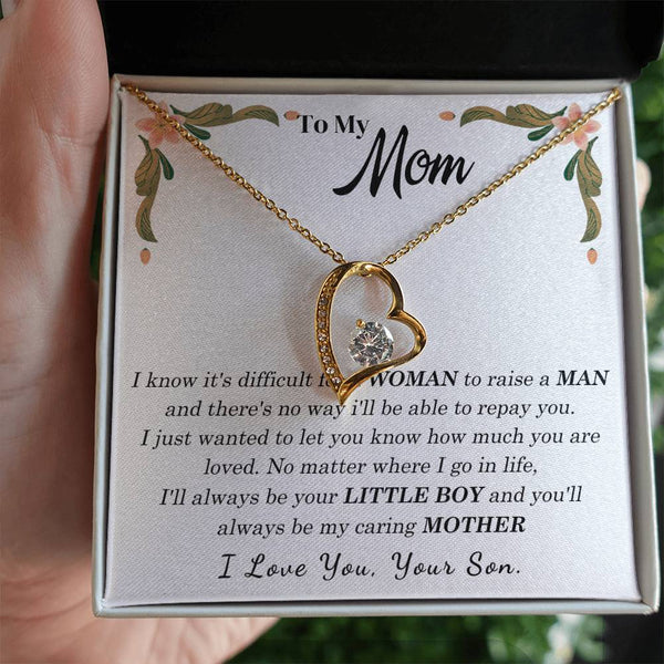 To My Loving Mother - I love you, your son