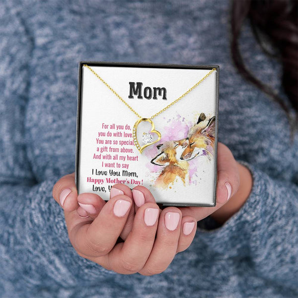To My Mom - You Are So Special (Only a Few Left) - Forever Love Necklace