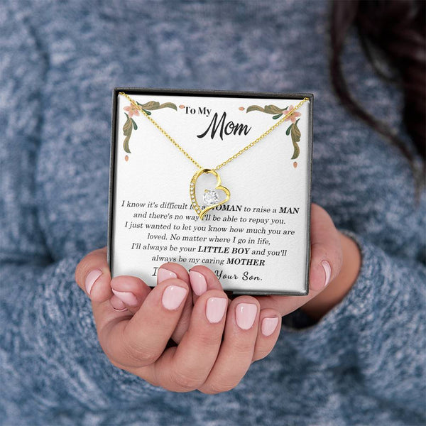 To My Loving Mother - I love you, your son
