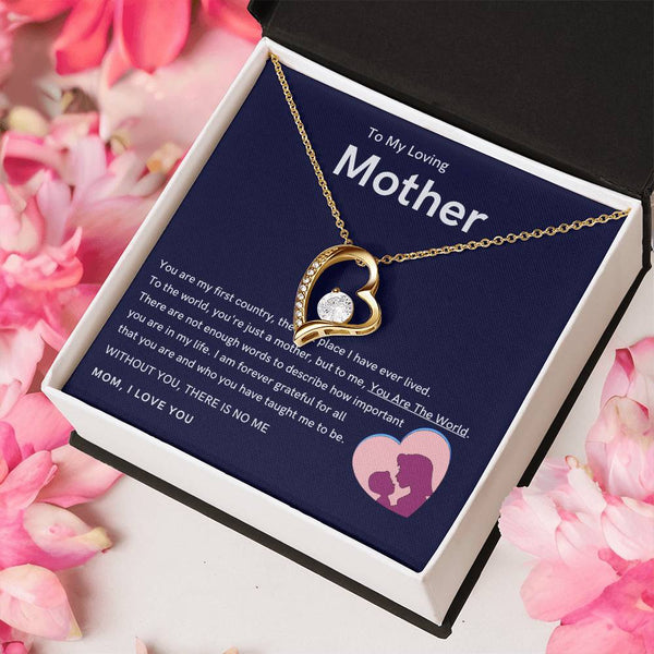 To My Loving Mother - Without You, There Is No Me (Only a Few Left) - Forever Love Necklace