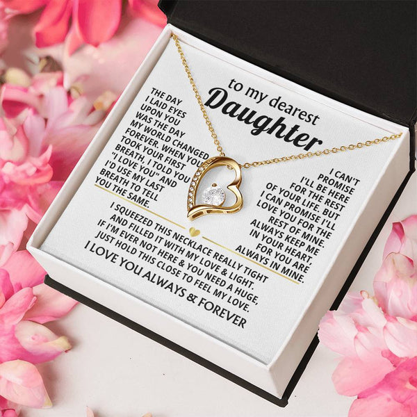 TO MY DEAREST DAUGHTER - I'll love you for the rest of mine