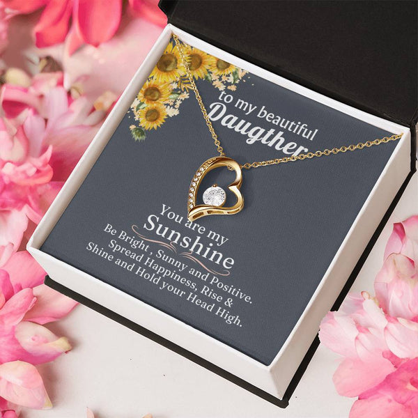 (Only a few left) TO MY BEAUTIFUL DAUGHTER - You are my Sunshine