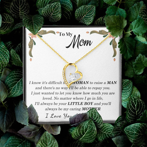 To My Loving Mother - I love you, your son