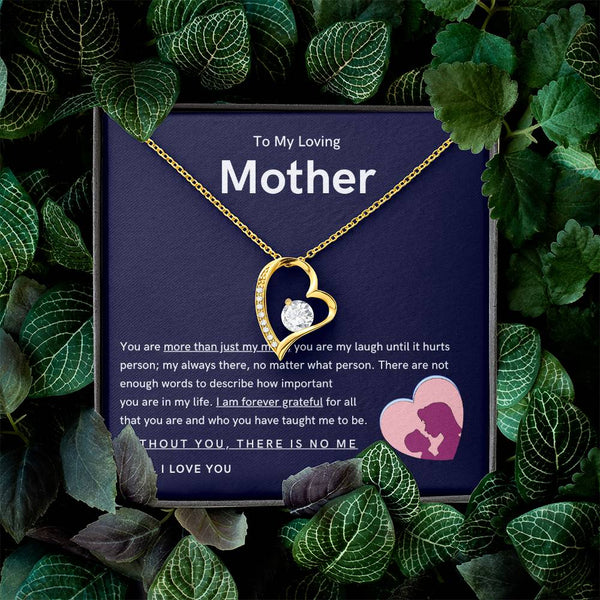 To My Loving Mother - You are more than just my mom (Only a Few Left) - Forever Love Necklace