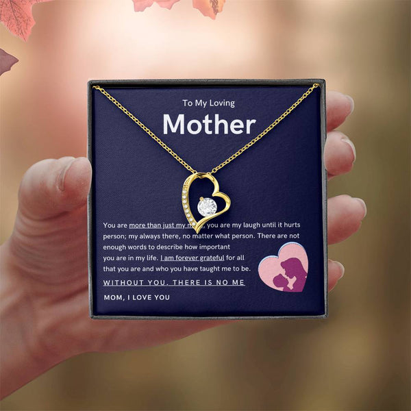 To My Loving Mother - You are more than just my mom (Only a Few Left) - Forever Love Necklace
