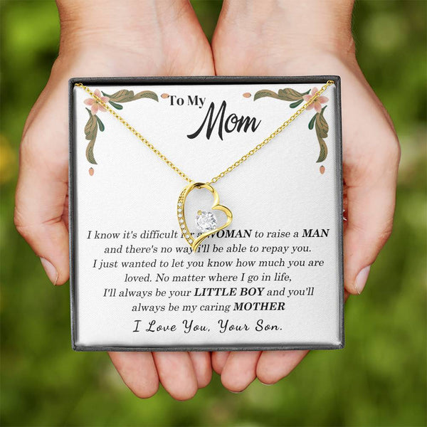 To My Loving Mother - I love you, your son