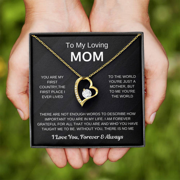 (Forever Love Necklace) - To My Loving Mom, Without You, There Is No Me
