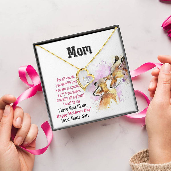 To My Mom - You Are So Special (Only a Few Left) - Forever Love Necklace