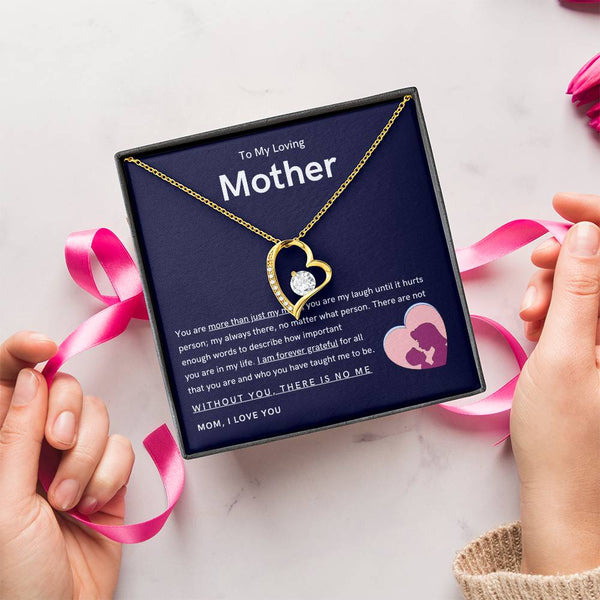 To My Loving Mother - You are more than just my mom (Only a Few Left) - Forever Love Necklace