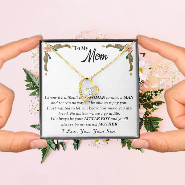 To My Loving Mother - I love you, your son