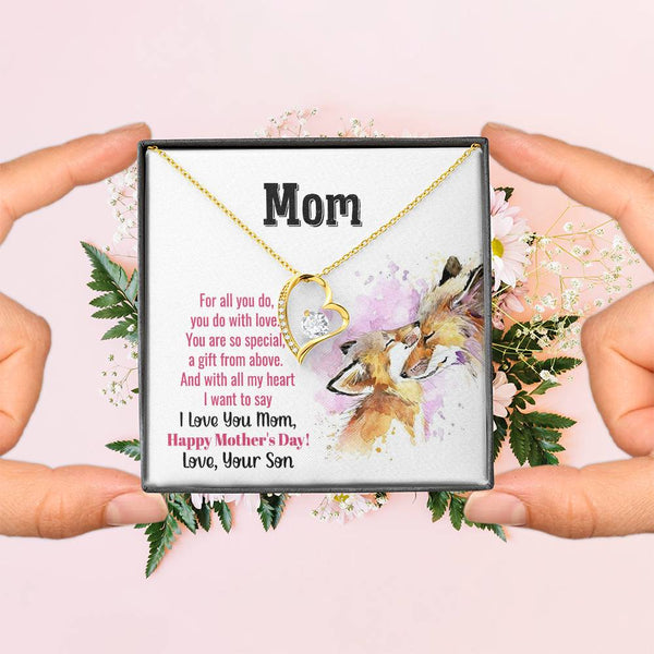 To My Mom - You Are So Special (Only a Few Left) - Forever Love Necklace
