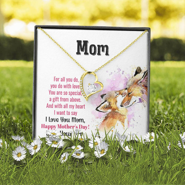 To My Mom - You Are So Special (Only a Few Left) - Forever Love Necklace