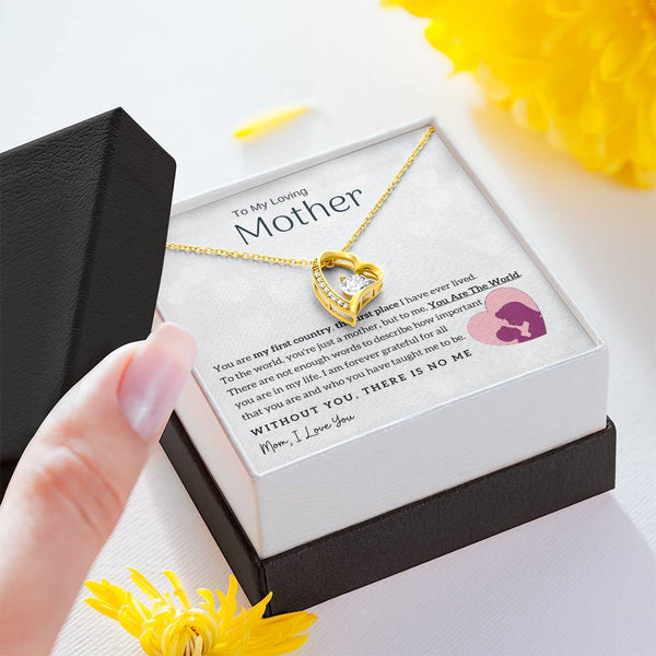 To My Loving Mother - You Are The World To Me! (Only a Few Left) - Forever Love Necklace