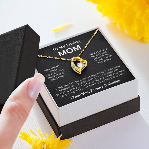 (Forever Love Necklace) - To My Loving Mom, Without You, There Is No Me