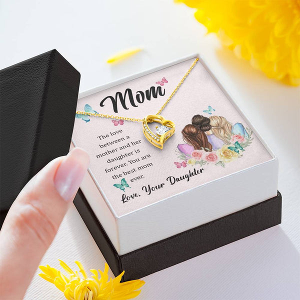 To My Mom, The Love Between A Mother And Her Daughter..  (Only a Few Left) - Forever Love Necklace