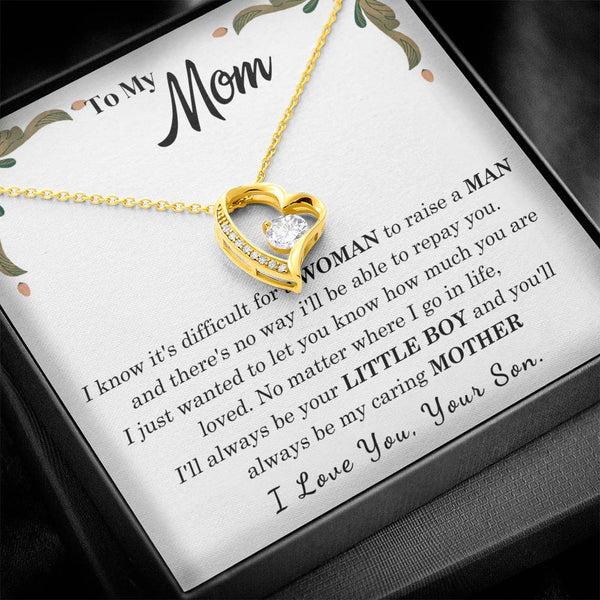 To My Loving Mother - I love you, your son