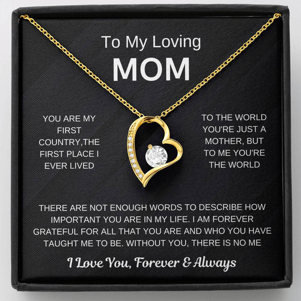 (Forever Love Necklace) - To My Loving Mom, Without You, There Is No Me