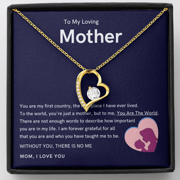 To My Loving Mother - Without You, There Is No Me (Only a Few Left) - Forever Love Necklace