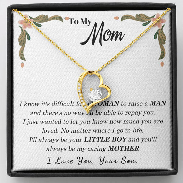 To My Loving Mother - I love you, your son