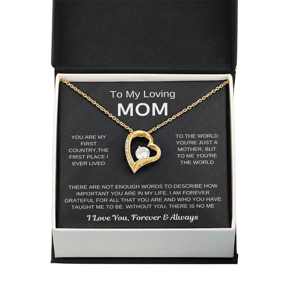 (Forever Love Necklace) - To My Loving Mom, Without You, There Is No Me