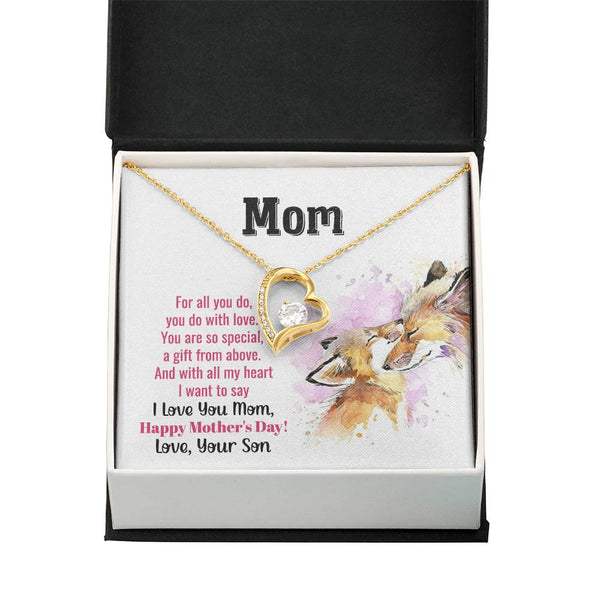 To My Mom - You Are So Special (Only a Few Left) - Forever Love Necklace