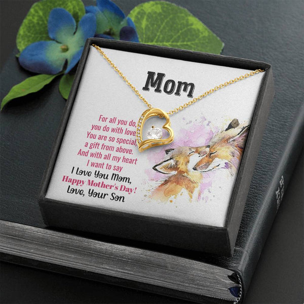 To My Mom - You Are So Special (Only a Few Left) - Forever Love Necklace