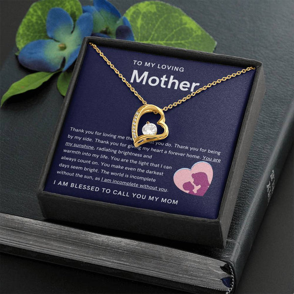 To My Loving Mother - You are my sunshine, radiating brightness into my life (Only a Few Left) - Forever Love Necklace